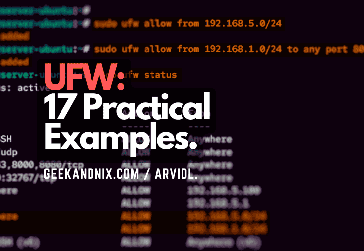 17 Beginner’s Guides to UFW (Uncomplicated Firewall) on Ubuntu