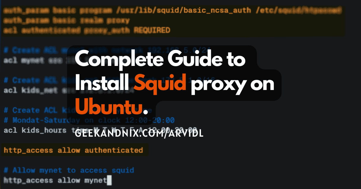 How to Install Squid Proxy on Ubuntu 24.04/22.04 Server