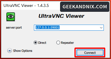 Connecting to VNC Server via UltraVNC Viewer