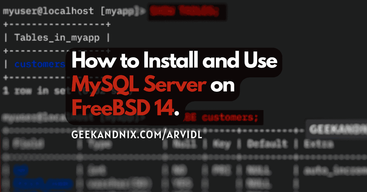 How to Install and Use MySQL Server on FreeBSD 14