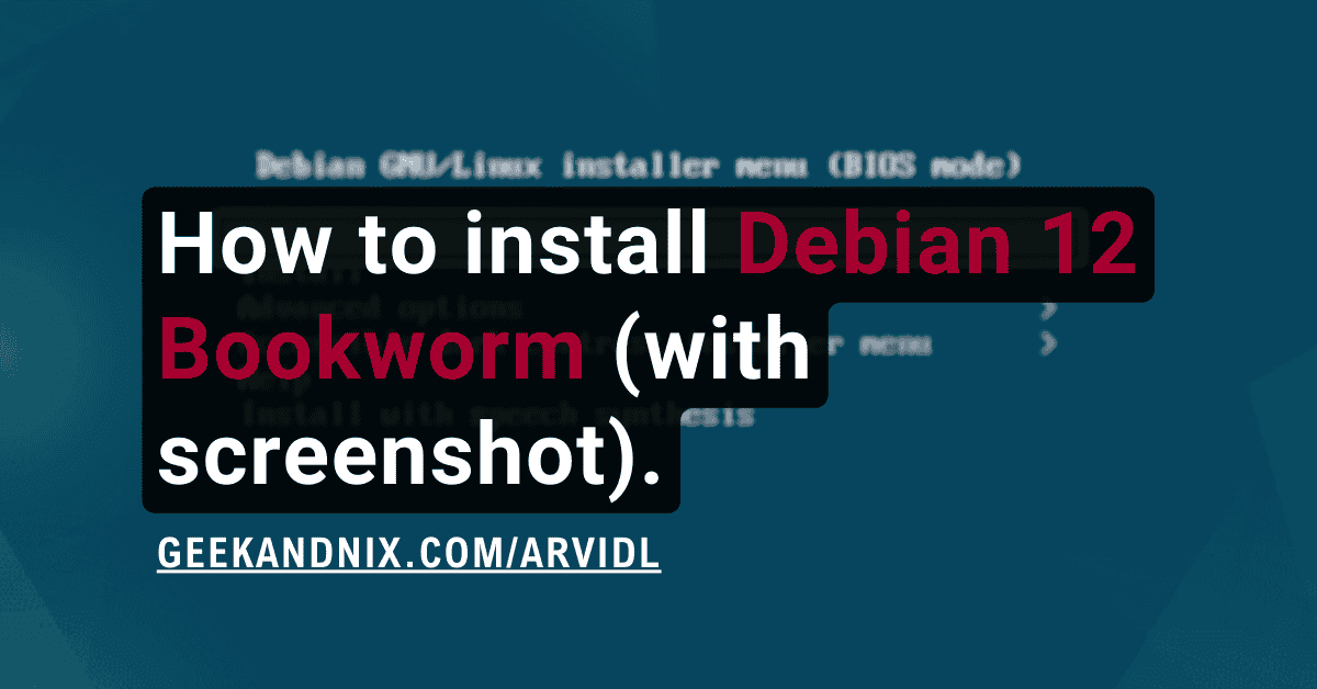 How to Install Debian 12 Bookworm (with Screenshot)