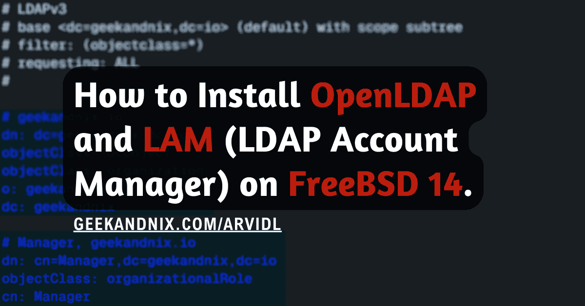 How to Install OpenLDAP and LAM on FreeBSD 14