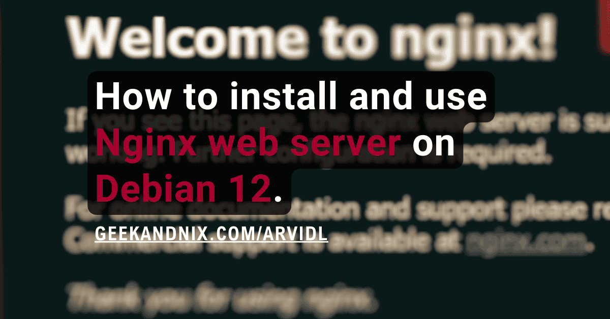 How to Install Nginx web server on Debian 12 (Complete Guide)
