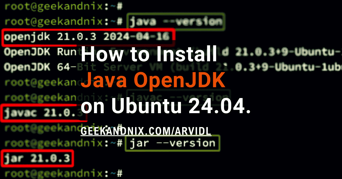 How to Install Java OpenJDK (21, 17, or 11) on Ubuntu 24.04