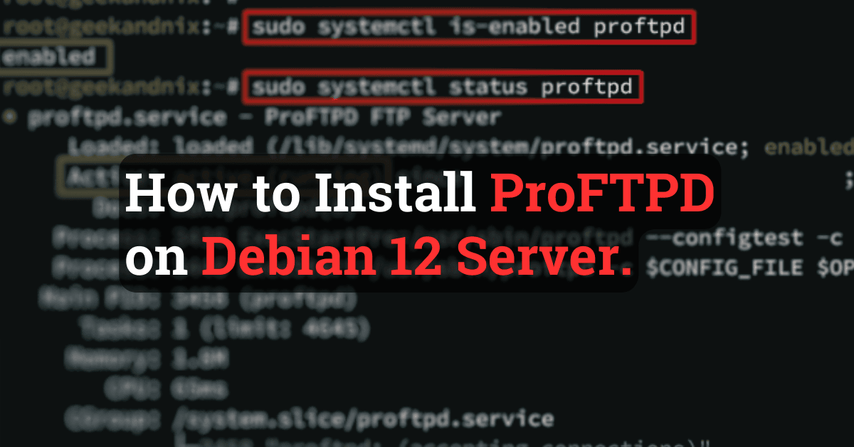 How to Install ProFTPD on Debian 12 Server